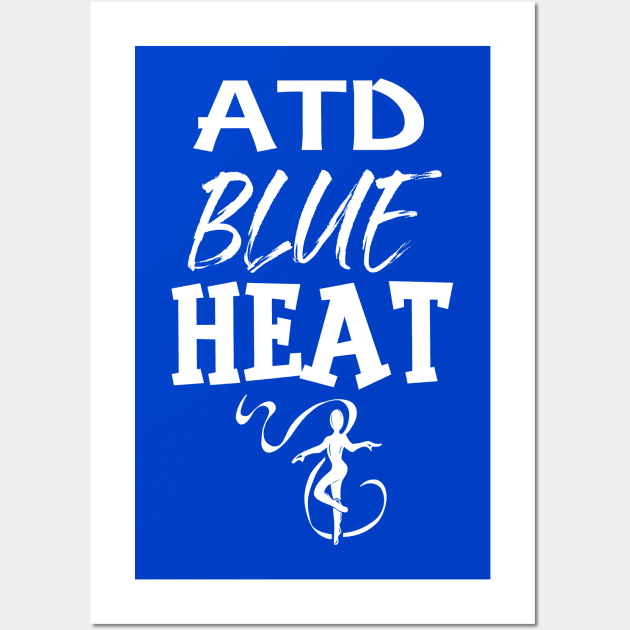 ATD Blue Heat stack (white) Wall Art by allthatdance